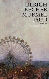 Enlarge image Cover: Murmeljagd - Schöffling