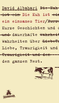 Enlarge image Cover: Die Kuh ist ein einsames Tier - Schöffling