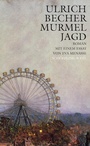 Cover: Murmeljagd - Schöffling