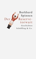 Cover: Der Reservetorwart - Sch&ouml;ffling
