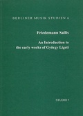 Cover: An Introduction to the Early Works of Gyorgy Ligeti - K&ouml;nigshausen & Neumann