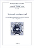 Cover: Kirchenmusik mit obligater Orgel - K&ouml;nigshausen & Neumann