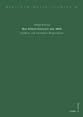 Cover: Das Klavierkonzert um 1830 - K&ouml;nigshausen & Neumann