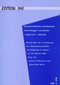Cover: Deutsch-Baltische musikalische Beziehungen: Geschichte - Gegenwart - Zukunft - K&ouml;nigshausen & Neumann