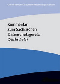 Abbildung von: Kommentar zum Sächsischen Datenschutzgesetz (SächsDSG) - Wolters Kluwer Deutschland