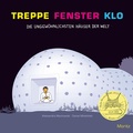 Cover: Treppe, Fenster, Klo - Moritz