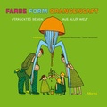 Cover: FARBE FORM ORANGENSAFT - Moritz