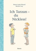 Cover: Ich Tarzan - du Nickless! - Moritz