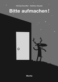 Cover: Bitte aufmachen! - Moritz