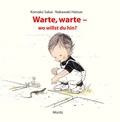 Cover: Warte, warte - wo willst du hin? - Moritz