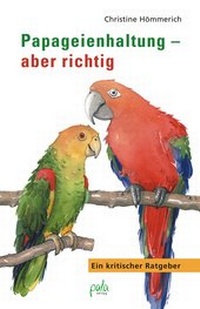 Abbildung von: Papageienhaltung - aber richtig - pala