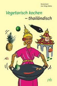 Abbildung von: Vegetarisch kochen - thailändisch - pala