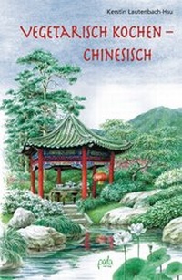 Abbildung von: Vegetarisch kochen - chinesisch - pala