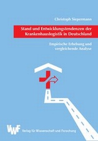 Abbildung von: Stand und Entwicklungstendenzen der Krankenhauslogistik in Deutschland - VWF