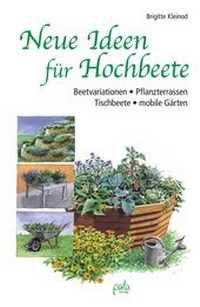 Abbildung von: Neue Ideen für Hochbeete - pala