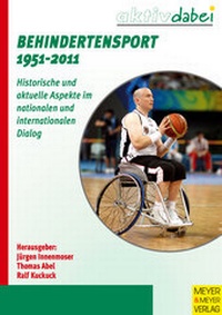 Abbildung von: Behindertensport 1951-2011 - Meyer & Meyer