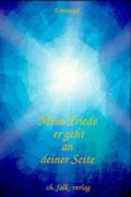 Cover: Emanuel - Mein Friede. Er geht an deiner Seite - Christa Falk Verlag