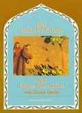 Cover: Der einfache Friede des Franz von Assisi - Christa Falk Verlag
