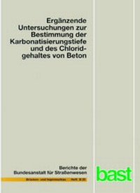 Abbildung von: Ergänzende Untersuchungen zur Bestimmung der Karbonatisierungstiefe und des Chloridgehaltes von Beton - Fachverlag NW in Carl Ed. Schünemann KG
