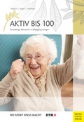 Cover: Aktiv bis 100 - Meyer & Meyer
