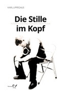 Cover: Die Stille im Kopf - Nieswand