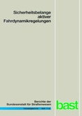 Cover: Sicherheitsbelange aktiver Fahrdynamikregelungen - Fachverlag NW in Carl Ed. Sch&uuml;nemann KG