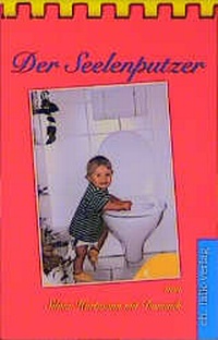 Enlarge image Cover: Der Seelenputzer - Christa Falk Verlag