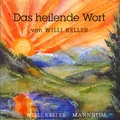 Cover: Das Heilende Wort - Christa Falk Verlag
