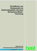 Cover: Ermittlung von Emissionen im Station&auml;rbetrieb mit dem Emissions-Mess-Fahrzeug - Fachverlag NW in Carl Ed. Sch&uuml;nemann KG