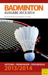 Abbildung von: Badminton Ausgabe 2013/2014 - Meyer & Meyer