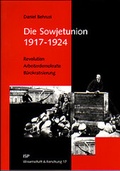 Cover: Die Sowjetunion 1917-1924 - Neuer ISP Vlg