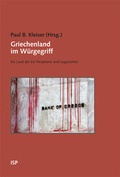 Cover: Griechenland im W&uuml;rgegriff - Neuer ISP Vlg