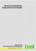 Cover: Verkehrssicherheitsma&szlig;nahmen f&uuml;r Kinder - Fachverlag NW in Carl Ed. Sch&uuml;nemann KG