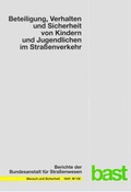 Cover: Beteiligung, Verhalten und Sicherheit von Kindern und Jugendlichen im Stra&szlig;enverkehr - Fachverlag NW in Carl Ed. Sch&uuml;nemann KG