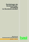 Cover: Rechtsfragen der Bundesauftragsverwaltung bei Bundesfernstra&szlig;en - Fachverlag NW in Carl Ed. Sch&uuml;nemann KG