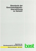 Cover: Standards der Geschwindigkeits&uuml;berwachung im Verkehr - Fachverlag NW in Carl Ed. Sch&uuml;nemann KG