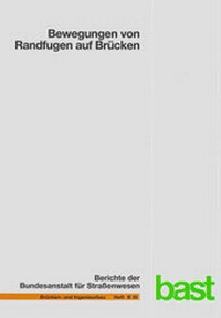 Abbildung von: Bewegungen von Randfugen auf Brücken - Fachverlag NW in Carl Ed. Schünemann KG