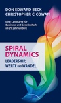 Cover: Spiral Dynamics - Leadership, Werte und Wandel - Kamphausen Media GmbH