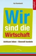 Cover: Wir sind die Wirtschaft - Kamphausen Media GmbH