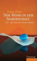Cover: Der Mond in der Silberschale - Kamphausen Media GmbH