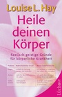 Cover: Heile deinen Körper - Kamphausen Media GmbH