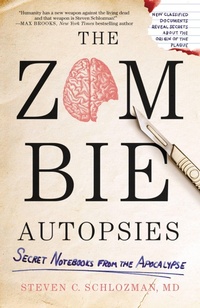 Enlarge image Cover: The Zombie Autopsies - Little, Brown & Company