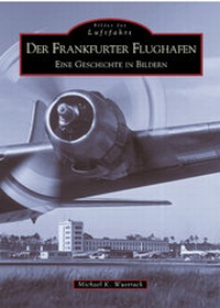 Abbildung von: Der Frankfurter Flughafen - Sutton