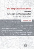 Cover: Der Berg-Karabach-Konflikt zwischen Armenien und Aserbaidschan - Verlag Dr. K&ouml;ster