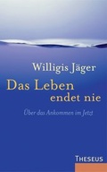 Cover: Das Leben endet nie - Theseus Verlag in Kamphausen Media GmbH
