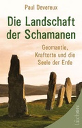Cover: Die Landschaft der Schamanen - Kamphausen Media GmbH