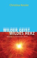 Cover: Wilder Geist - Wildes Herz - Kamphausen Media GmbH