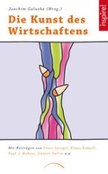 Cover: Die Kunst des Wirtschaftens - Kamphausen Media GmbH