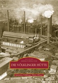 Abbildung von: Die Völklinger Hütte - Sutton