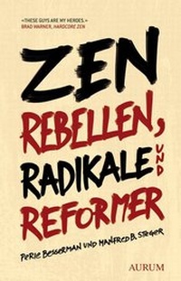 Enlarge image Cover: Zen Rebellen, Radikale und Reformer - Aurum in Kamphausen Media GmbH